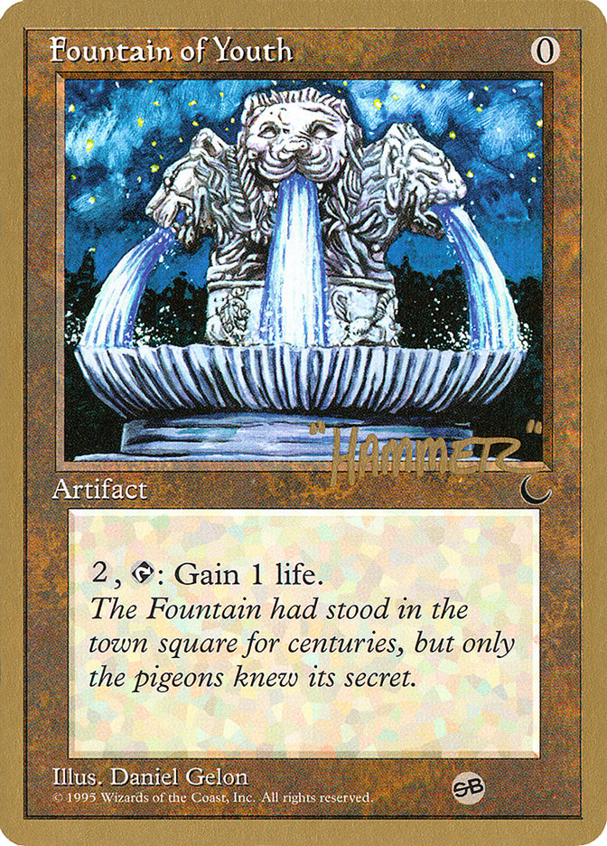 Fountain of Youth (Shawn "Hammer" Regnier) (SB) [Pro Tour Collector Set] | Good Games Morley