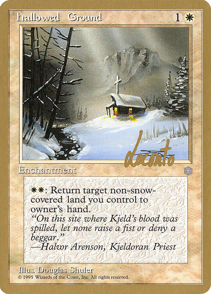 Hallowed Ground (Michael Loconto) [Pro Tour Collector Set] | Good Games Morley