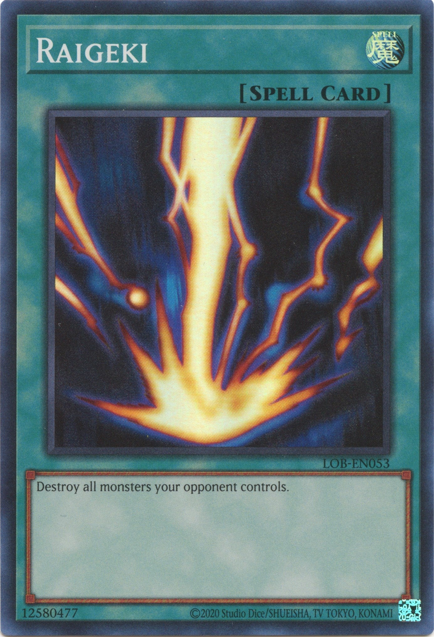 Raigeki (25th Anniversary) [LOB-EN053] Super Rare | Good Games Morley