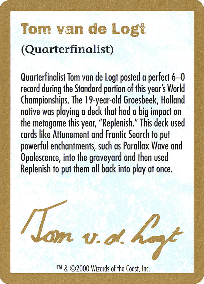 Tom van de Logt Bio [World Championship Decks 2000] | Good Games Morley