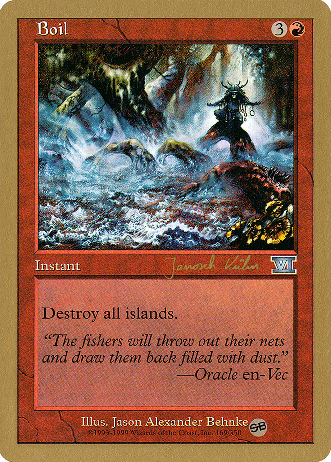 Boil (Janosch Kuhn) (SB) [World Championship Decks 2000] | Good Games Morley