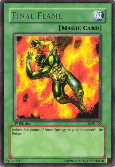 Final Flame [LOB-100] Rare | Good Games Morley