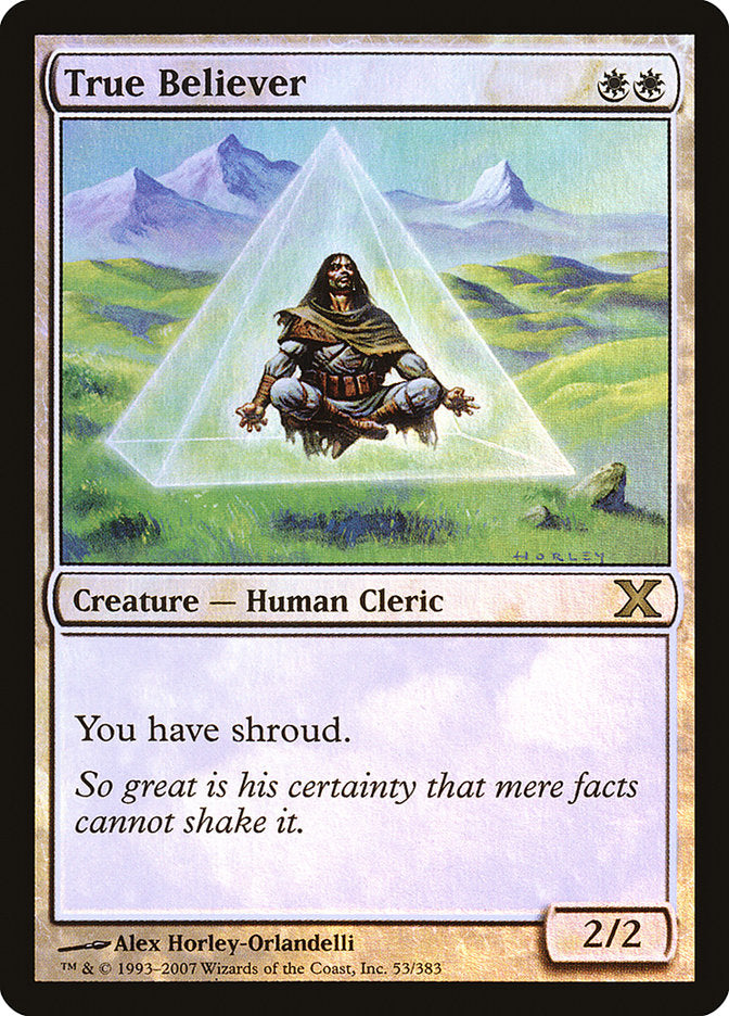 True Believer (Premium Foil) [Tenth Edition] | Good Games Morley