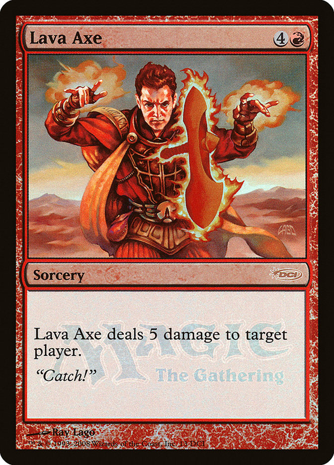 Lava Axe [Gateway 2008] | Good Games Morley