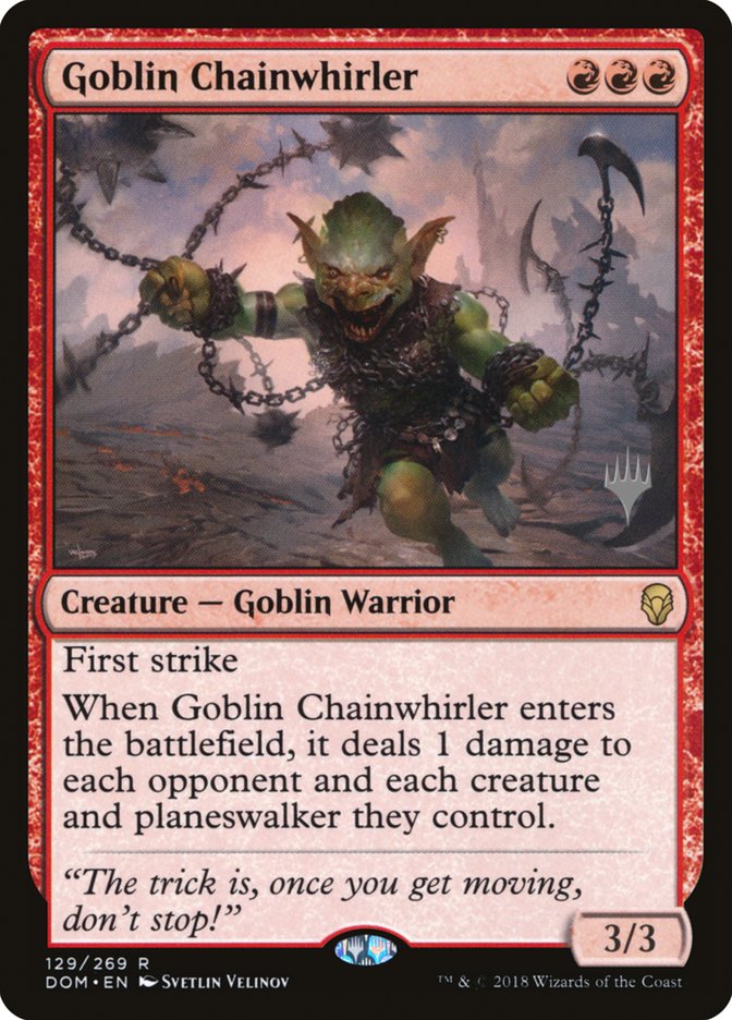 Goblin Chainwhirler (Promo Pack) [Dominaria Promos] | Good Games Morley