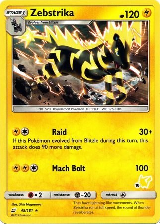 Zebstrika (45/181) (Pikachu Stamp #16) [Battle Academy 2020] | Good Games Morley