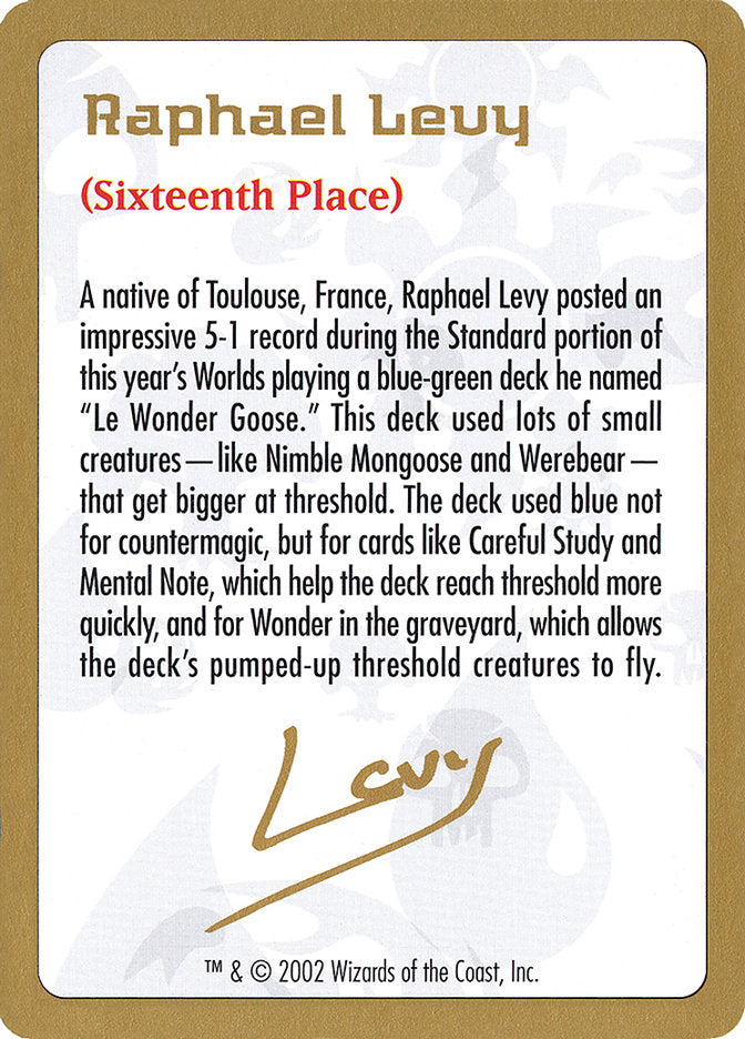 Raphael Levy Bio [World Championship Decks 2002] | Good Games Morley