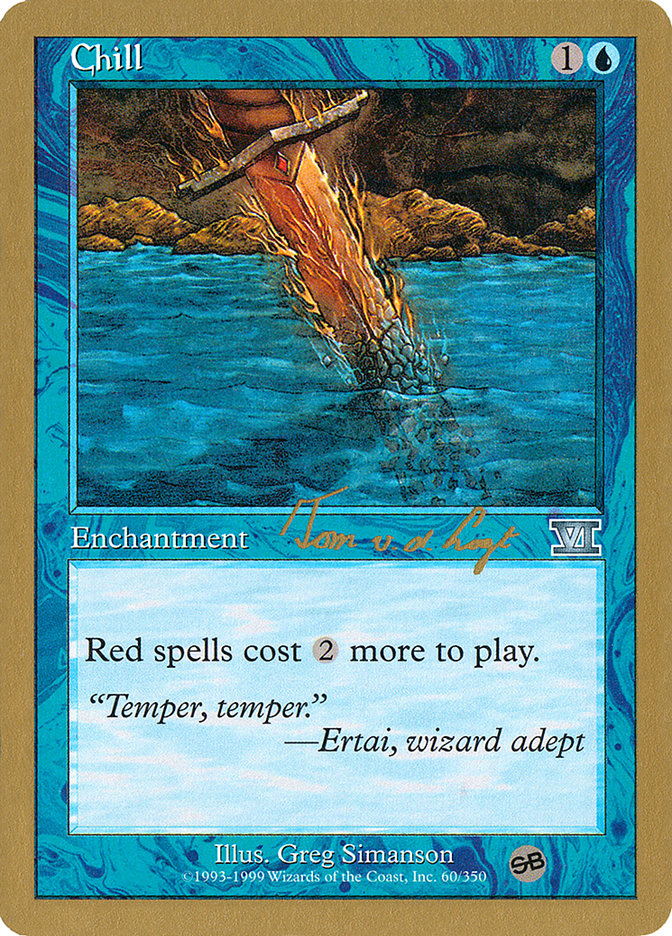 Chill (Tom van de Logt) (SB) [World Championship Decks 2000] | Good Games Morley