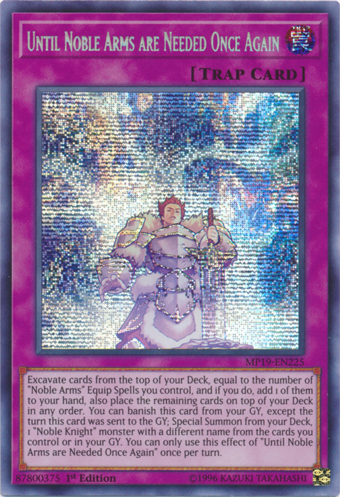 Until Noble Arms are Needed Once Again [MP19-EN225] Prismatic Secret Rare | Good Games Morley