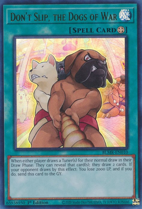 Don't Slip, the Dogs of War [BLMR-EN010] Ultra Rare | Good Games Morley