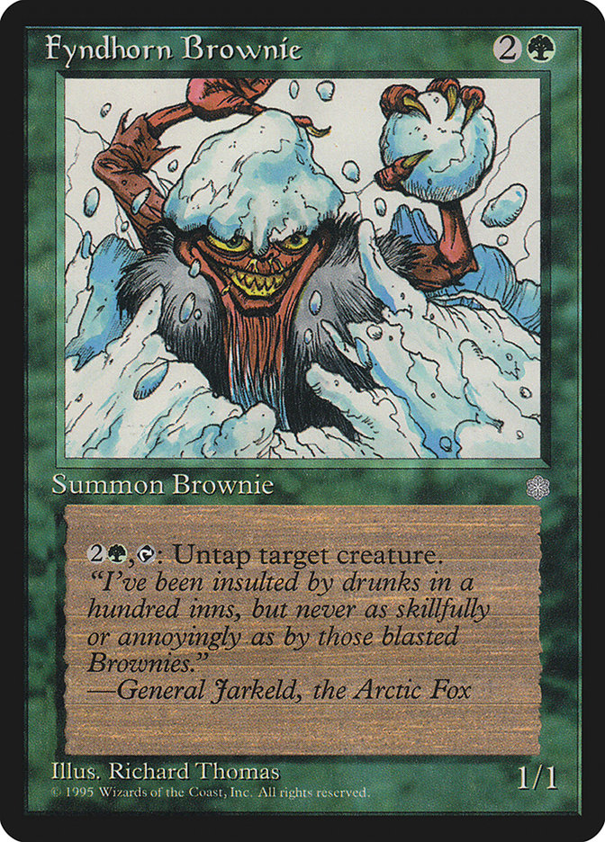 Fyndhorn Brownie [Ice Age] | Good Games Morley