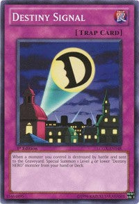 Destiny Signal [LCGX-EN148] Common | Good Games Morley