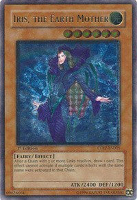 Iris, the Earth Mother (UTR) [CDIP-EN025] Ultimate Rare | Good Games Morley