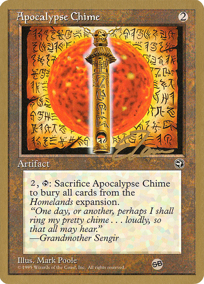 Apocalypse Chime (Eric Tam) (SB) [Pro Tour Collector Set] | Good Games Morley