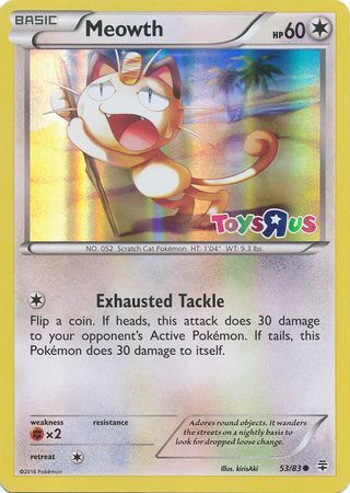 Meowth (53/83) (Toys R Us Promo) [XY: Generations] | Good Games Morley