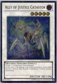 Ally of Justice Catastor [TU07-EN000] Ultimate Rare | Good Games Morley