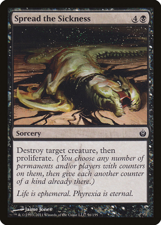 Spread the Sickness [Mirrodin Besieged] | Good Games Morley