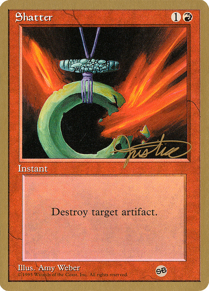 Shatter (Mark Justice) (SB) [Pro Tour Collector Set] | Good Games Morley