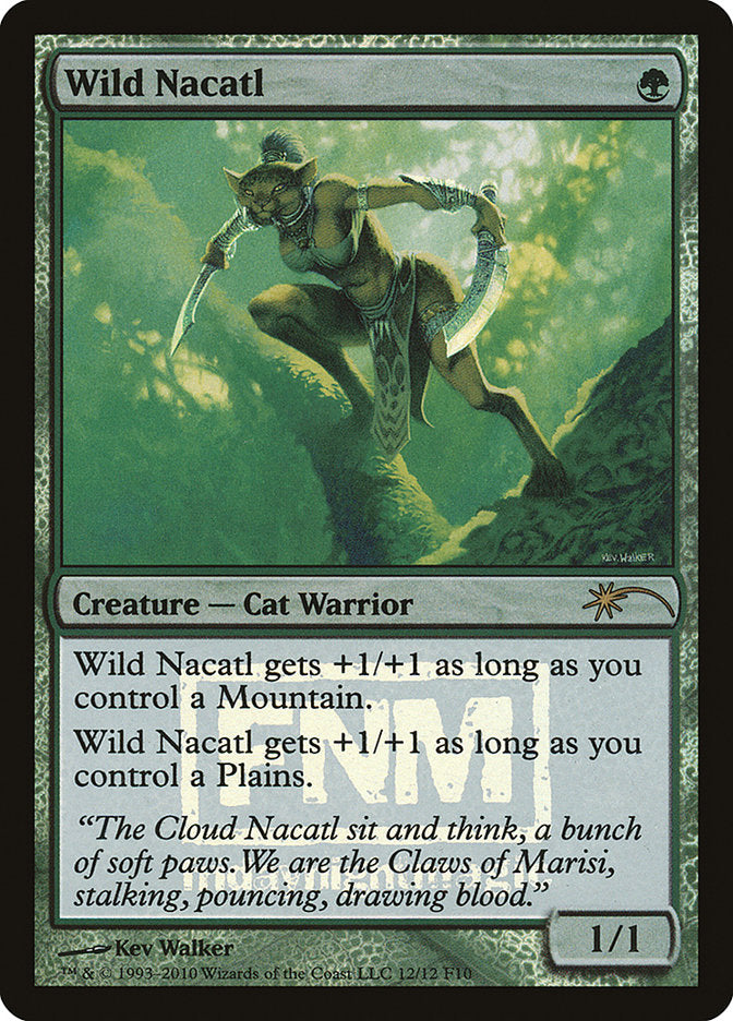 Wild Nacatl [Friday Night Magic 2010] | Good Games Morley