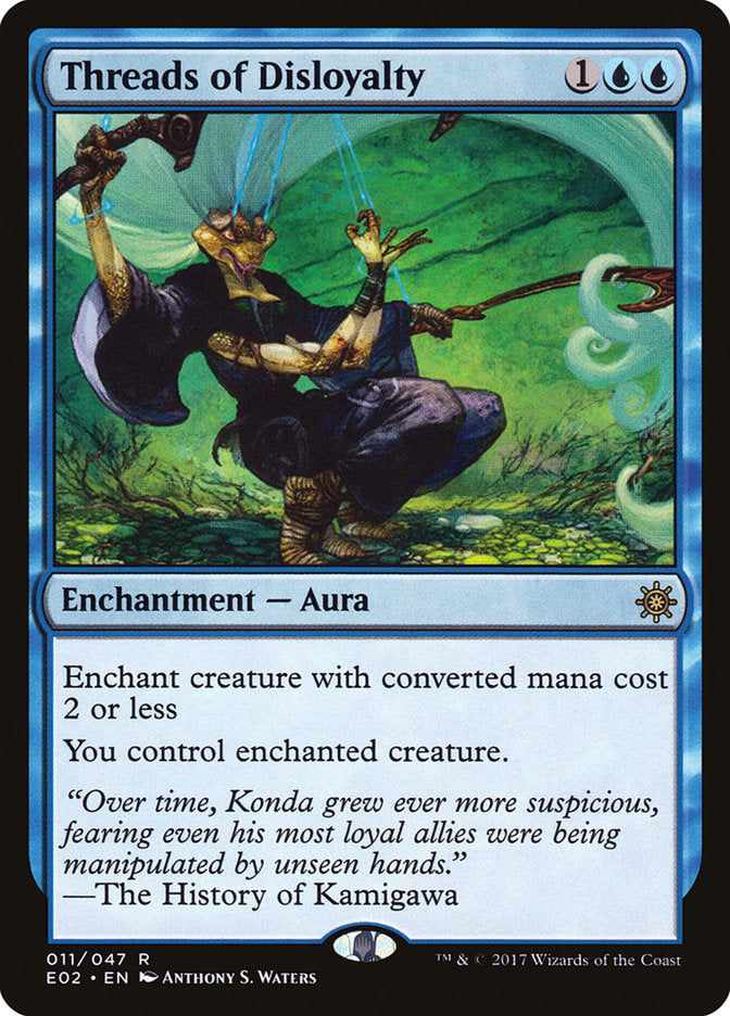 Threads of Disloyalty [Explorers of Ixalan] | Good Games Morley