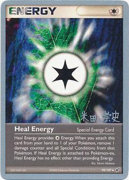 Heal Energy (94/107) (Dark Tyranitar Deck - Takashi Yoneda) [World Championships 2005] | Good Games Morley