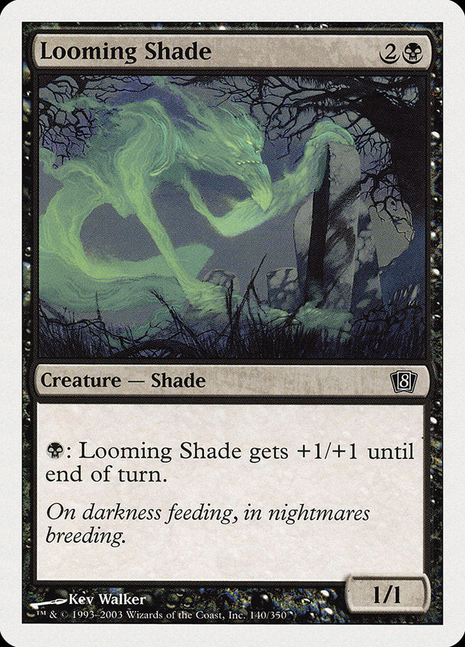 Looming Shade [Eighth Edition] | Good Games Morley