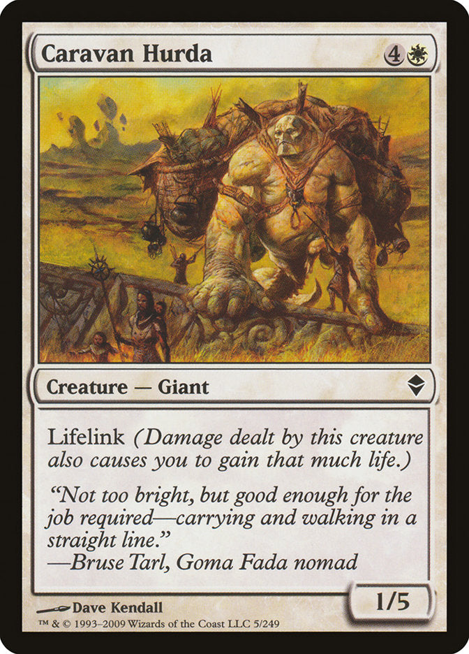 Caravan Hurda [Zendikar] | Good Games Morley