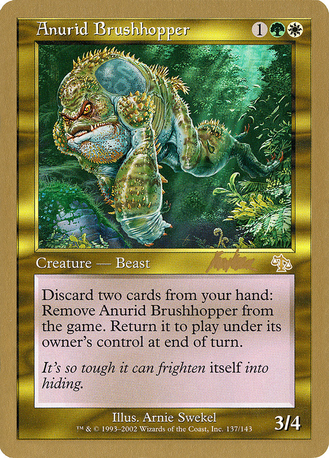 Anurid Brushhopper (Brian Kibler) [World Championship Decks 2002] | Good Games Morley