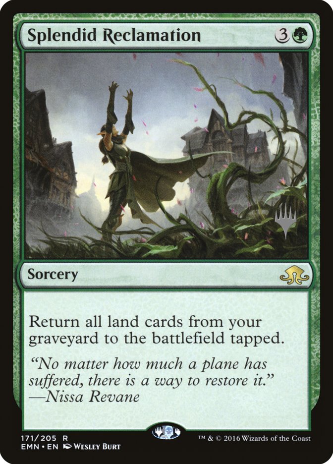 Splendid Reclamation (Promo Pack) [Eldritch Moon Promos] | Good Games Morley