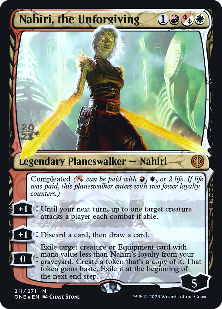 Nahiri, the Unforgiving [Phyrexia: All Will Be One Prerelease Promos] | Good Games Morley