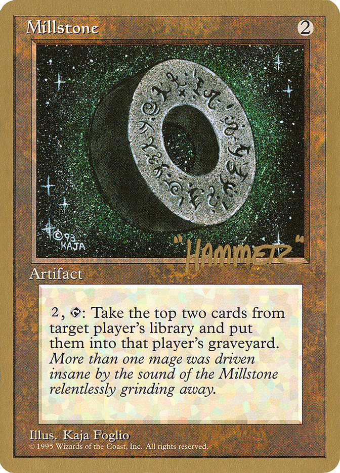 Millstone (Shawn "Hammer" Regnier) [Pro Tour Collector Set] | Good Games Morley