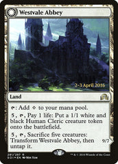Westvale Abbey // Ormendahl, Profane Prince [Shadows over Innistrad Prerelease Promos] | Good Games Morley