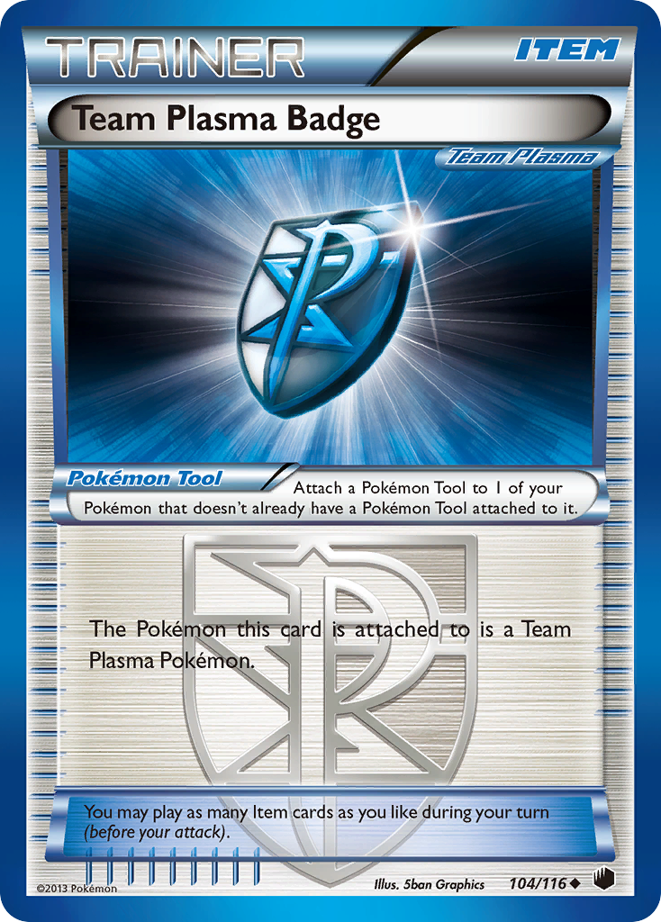 Team Plasma Badge (104/116) [Black & White: Plasma Freeze] | Good Games Morley