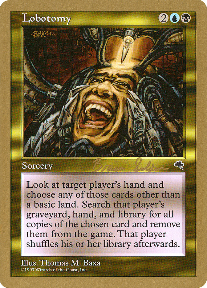 Lobotomy (Brian Selden) [World Championship Decks 1998] | Good Games Morley