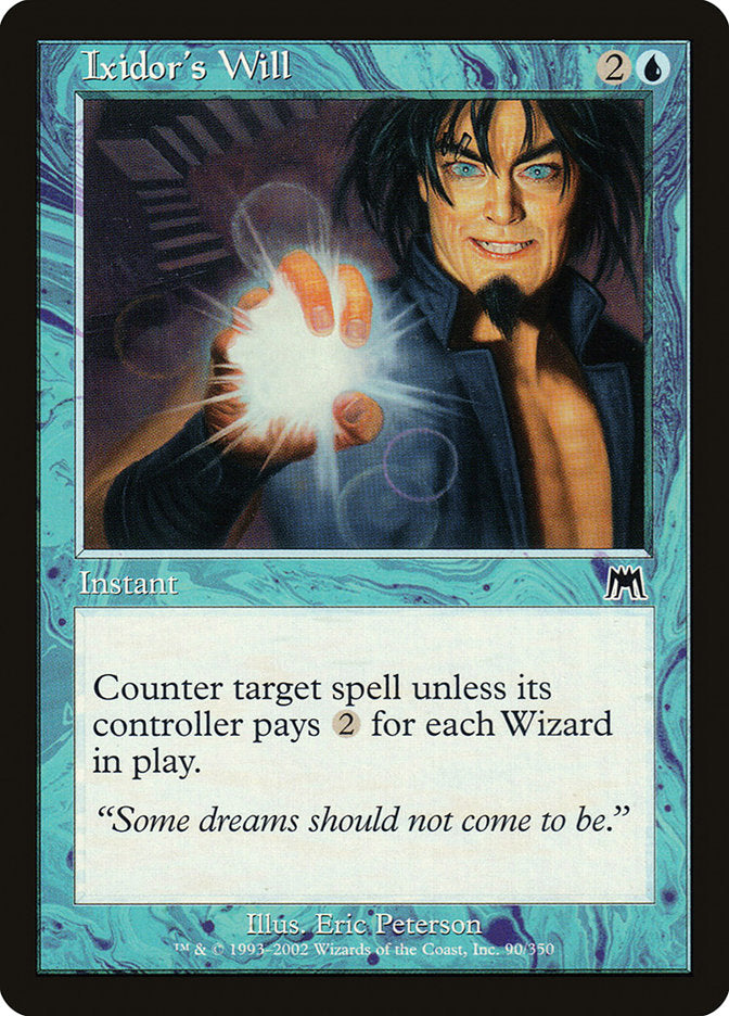 Ixidor's Will [Onslaught] | Good Games Morley