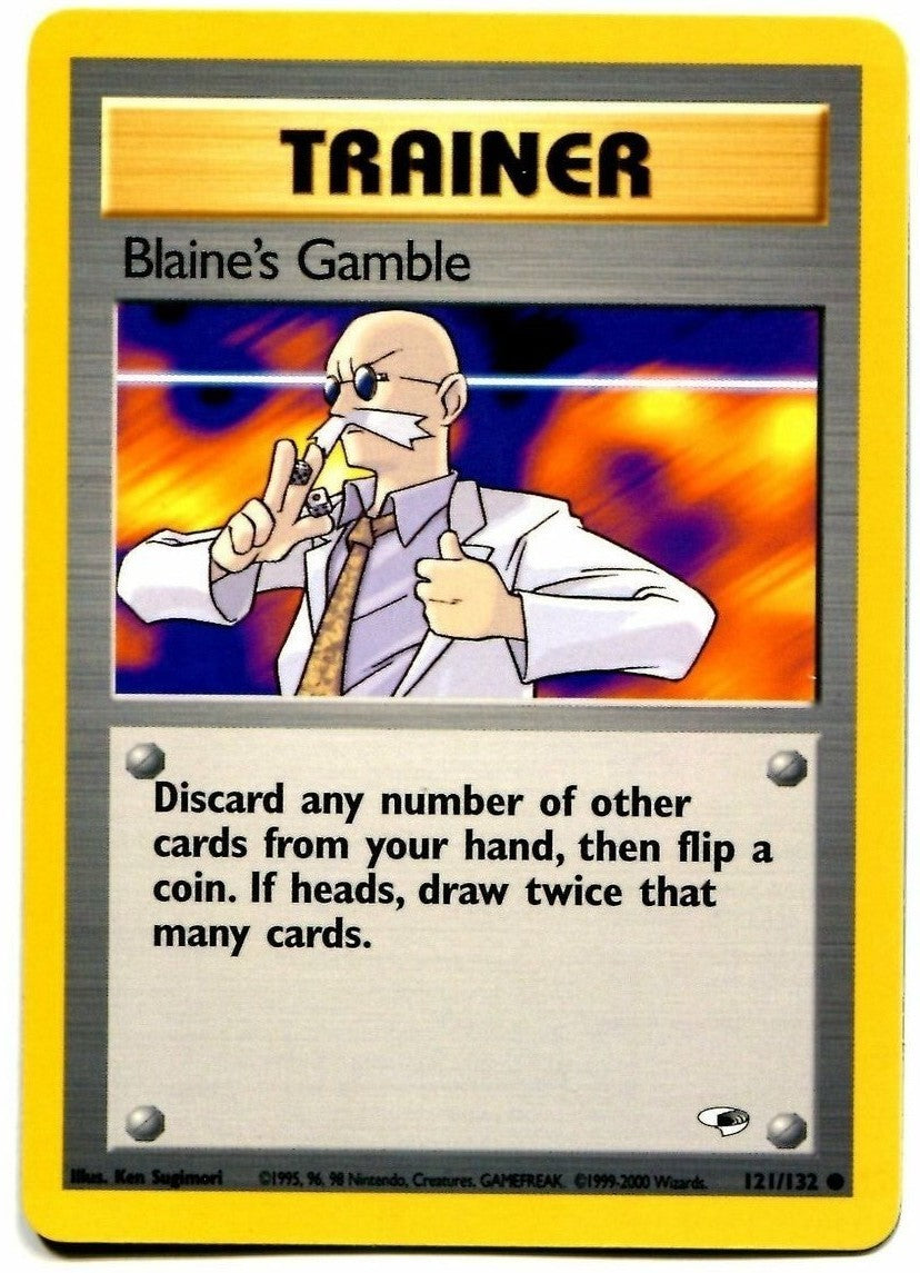 Blaine's Gamble (121/132) [Gym Heroes Unlimited] | Good Games Morley