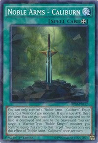 Noble Arms - Caliburn (Shatterfoil) [BP03-EN182] Common | Good Games Morley