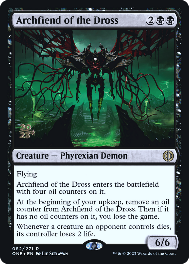 Archfiend of the Dross [Phyrexia: All Will Be One Prerelease Promos] | Good Games Morley