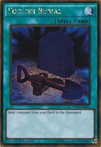 Foolish Burial [PGL2-EN051] Gold Rare | Good Games Morley