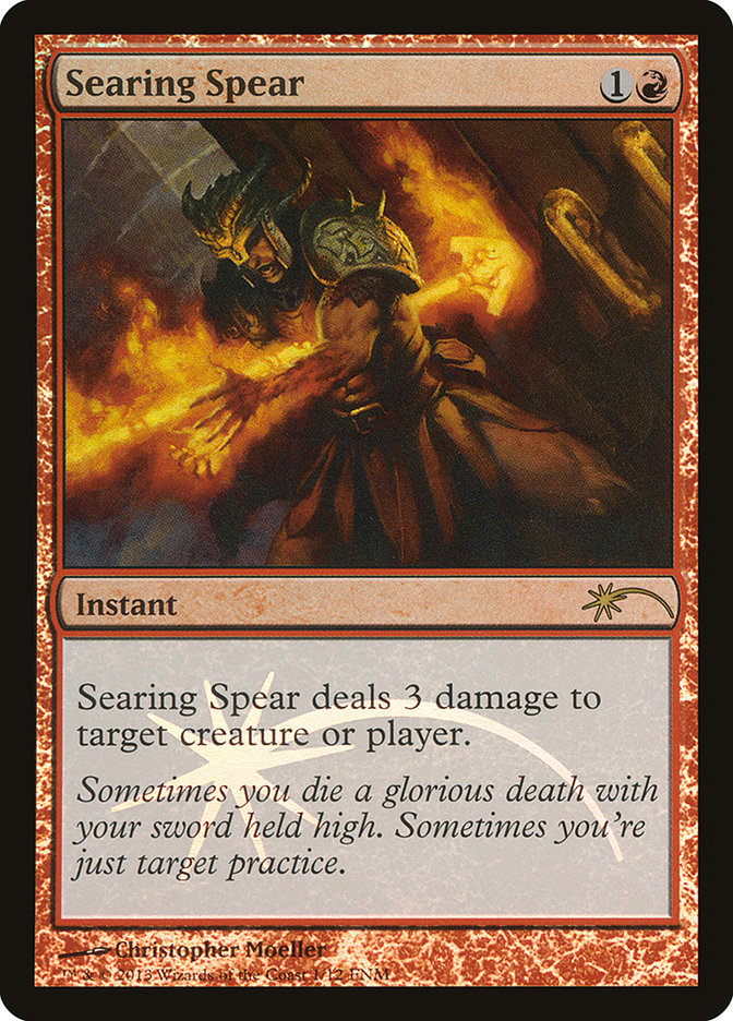 Searing Spear [Friday Night Magic 2013] | Good Games Morley