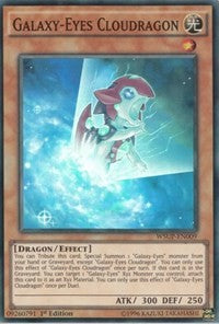 Galaxy-Eyes Cloudragon [WSUP-EN009] Super Rare | Good Games Morley