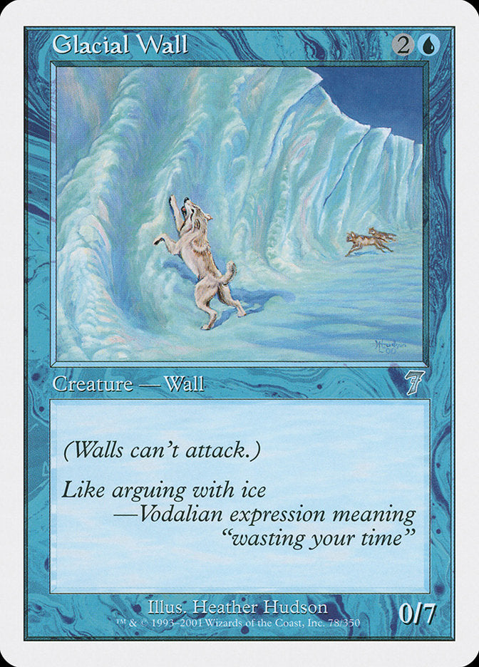 Glacial Wall [Seventh Edition] | Good Games Morley