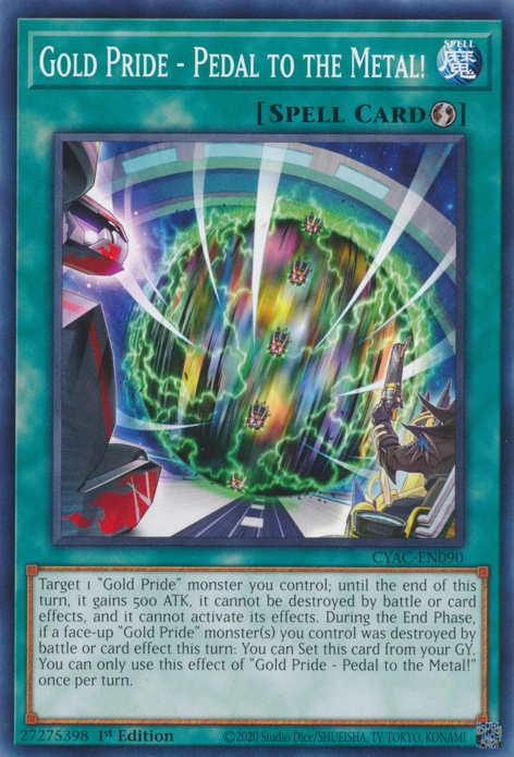 Gold Pride - Pedal to the Metal! [CYAC-EN090] Common | Good Games Morley