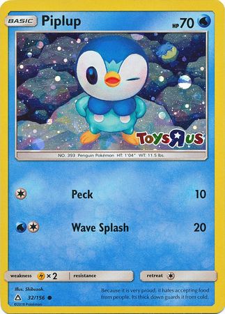 Piplup (32/156) (Toys R Us Promo) [Sun & Moon: Ultra Prism] | Good Games Morley