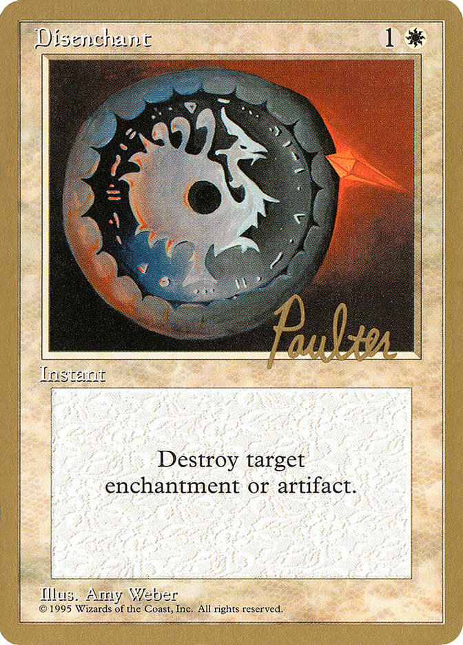 Disenchant (Preston Poulter) [Pro Tour Collector Set] | Good Games Morley