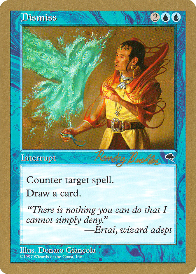 Dismiss (Randy Buehler) [World Championship Decks 1998] | Good Games Morley