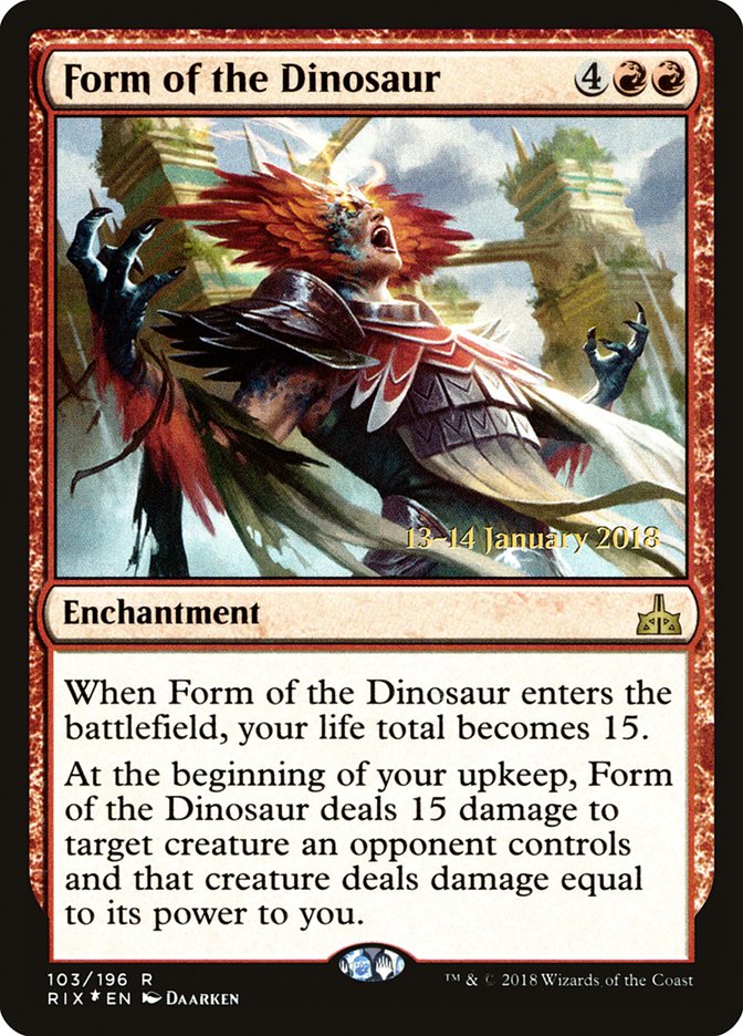 Form of the Dinosaur [Rivals of Ixalan Prerelease Promos] | Good Games Morley