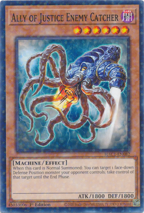 Ally of Justice Enemy Catcher (Duel Terminal) [HAC1-EN082] Common | Good Games Morley
