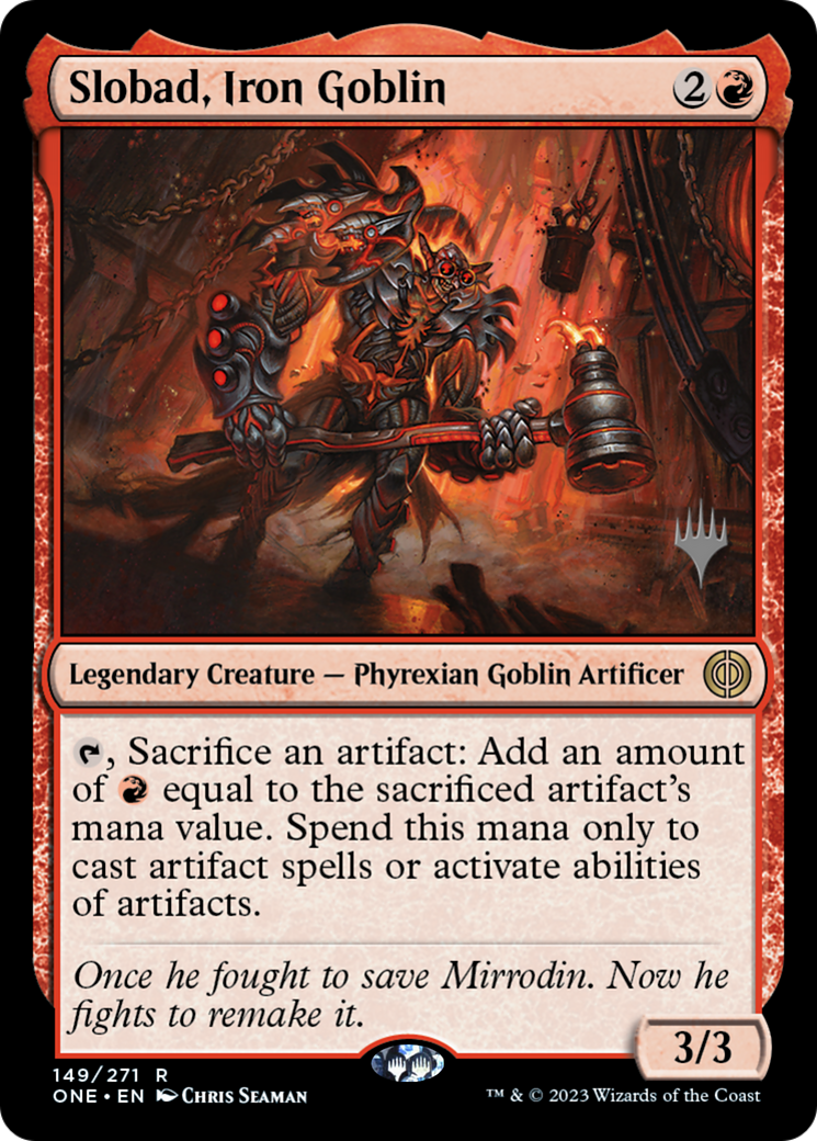 Slobad, Iron Goblin (Promo Pack) [Phyrexia: All Will Be One Promos] | Good Games Morley