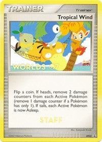 Tropical Wind (DP05) (Worlds 2007 Staff) [Diamond & Pearl: Black Star Promos] | Good Games Morley